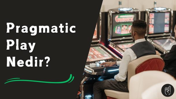 Pragmatic Play Nedir